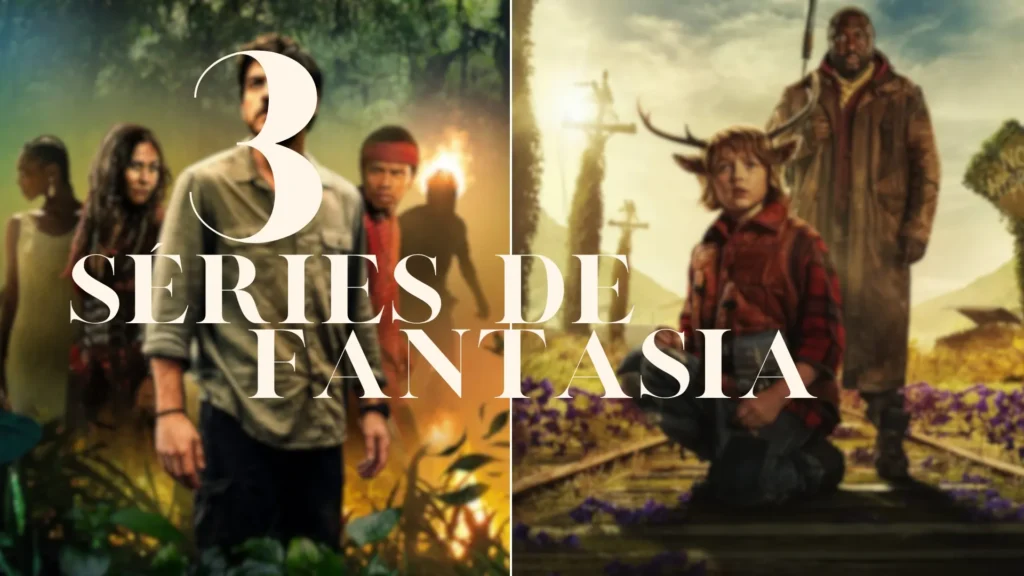 3 Séries de Fantasia