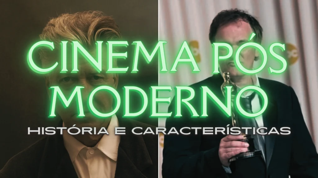 Cinema Pós-moderno História e Características